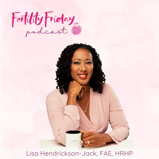 Fertility Friday Radio | Fertility Awareness for Pregnancy and Hormone ...