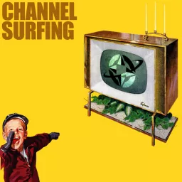 Channel Surfing Podcast artwork