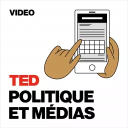 TEDTalks Politique et médias Podcast artwork