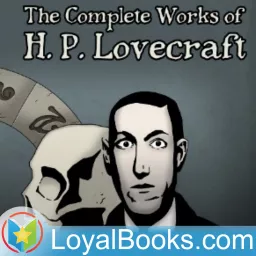 Collected Public Domain Works of H. P. Lovecraft by H. P. Lovecraft Podcast artwork