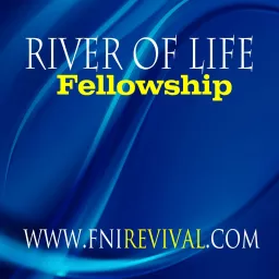 River of Life Fellowship Podcast artwork
