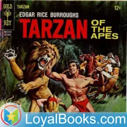 Tarzan of the Apes by Edgar Rice Burroughs Podcast artwork
