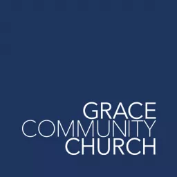 Grace Community Church Clarksville, TN Podcast artwork