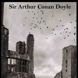 Tales of Terror and Mystery by Sir Arthur Conan Doyle Podcast artwork