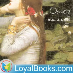 Ophelia by Walter de la Mare