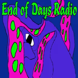 End of Days Radio