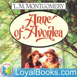 Anne of Avonlea by Lucy Maud Montgomery Podcast artwork
