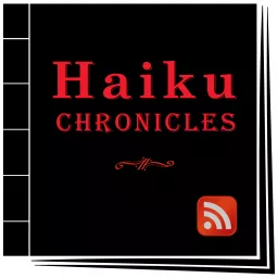 Haiku Chronicles Podcast artwork