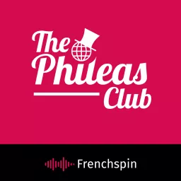 The Phileas Club Podcast artwork