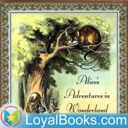 Alice's Adventures in Wonderland by Lewis Carroll Podcast artwork