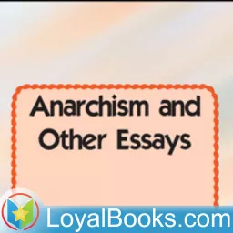 Anarchism and Other Essays by Emma Goldman