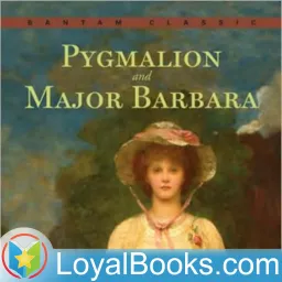 Pygmalion by George Bernard Shaw Podcast artwork