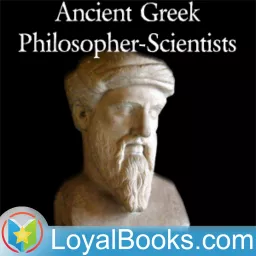 Ancient Greek Philosopher-Scientists by Varous Podcast artwork