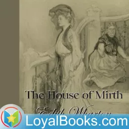 The House of Mirth by Edith Wharton Podcast artwork