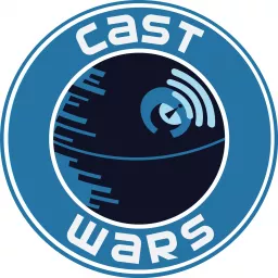 Cast Wars Podcast Network - Star Wars