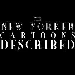 The New Yorker Cartoons Described