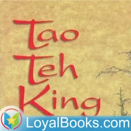 The Tao Teh King, or the Tao and its Characteristics by Laozi