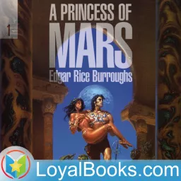 A Princess of Mars by Edgar Rice Burroughs Podcast artwork