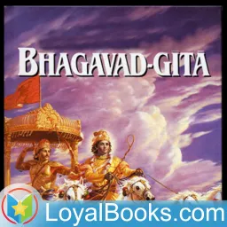 Bhagavad Gita by Sir Edwin Arnold (Translator) Podcast artwork