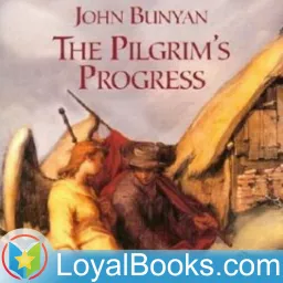 The Pilgrim's Progress by John Bunyan