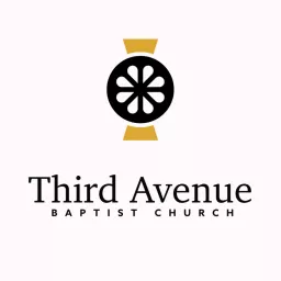 Third Avenue Baptist Church Podcast