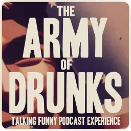 The Army of Drunks