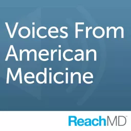 Voices From American Medicine