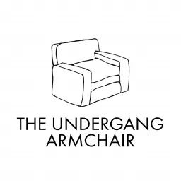 The Undergang Armchair Podcast artwork