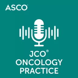 JCO Oncology Practice Podcast artwork