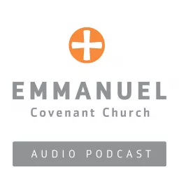 Emmanuel Covenant Church Podcast artwork