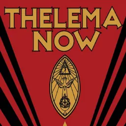 Thelema NOW! Crowley, Ritual & Magick