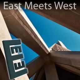 East Meets West – Podcast artwork