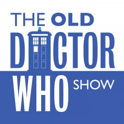 The Old Doctor Who Show Podcast artwork