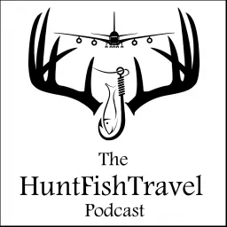 Hunt Fish Travel Podcast with Carrie Z, a podcast about hunting and fishing the world. (HuntFishTravel)