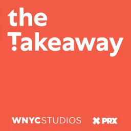 The Takeaway Podcast artwork