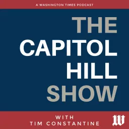 The Capitol Hill Show With Tim Constantine Podcast artwork