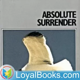 Absolute Surrender and Other Addresses by Andrew Murray