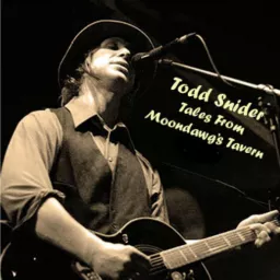 Todd Snider - Tales from Moondawg's Tavern Podcast artwork