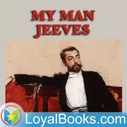 My Man Jeeves by P. G. Wodehouse Podcast artwork