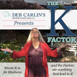 The K Factor with Dr. Deb Carlin Podcast artwork