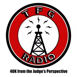 TFG Radio - A Warhammer 40K Podcast