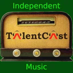 TalentCast - Independent music podcast artwork
