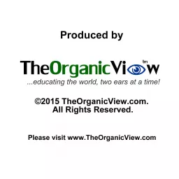 The Organic View