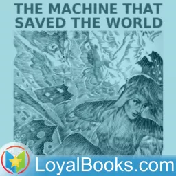 The Machine that Saved the World by Murray Leinster