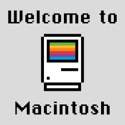 Welcome to Macintosh Podcast artwork