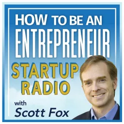 How to Be an Entrepreneur MasterMinds Startup Accelerator Coaching Podcast artwork