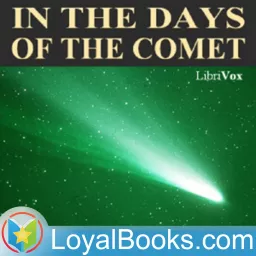 In the Days of the Comet by H. G. Wells