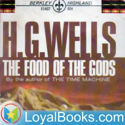 The Food of the Gods and How it Came to Earth by H. G. Wells