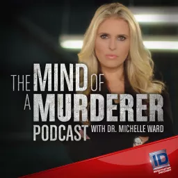 The Mind of a Murderer Podcast artwork