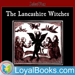 The Lancashire Witches by Harrison Ainsworth